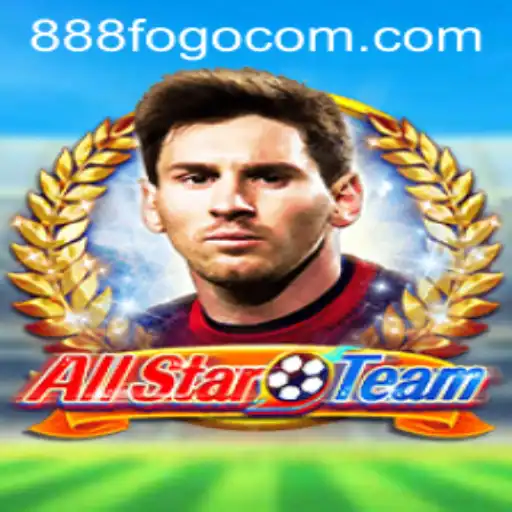 AllStarTeam: O Jogo Que Está Revolucionando a Diversão em 888fogo.com